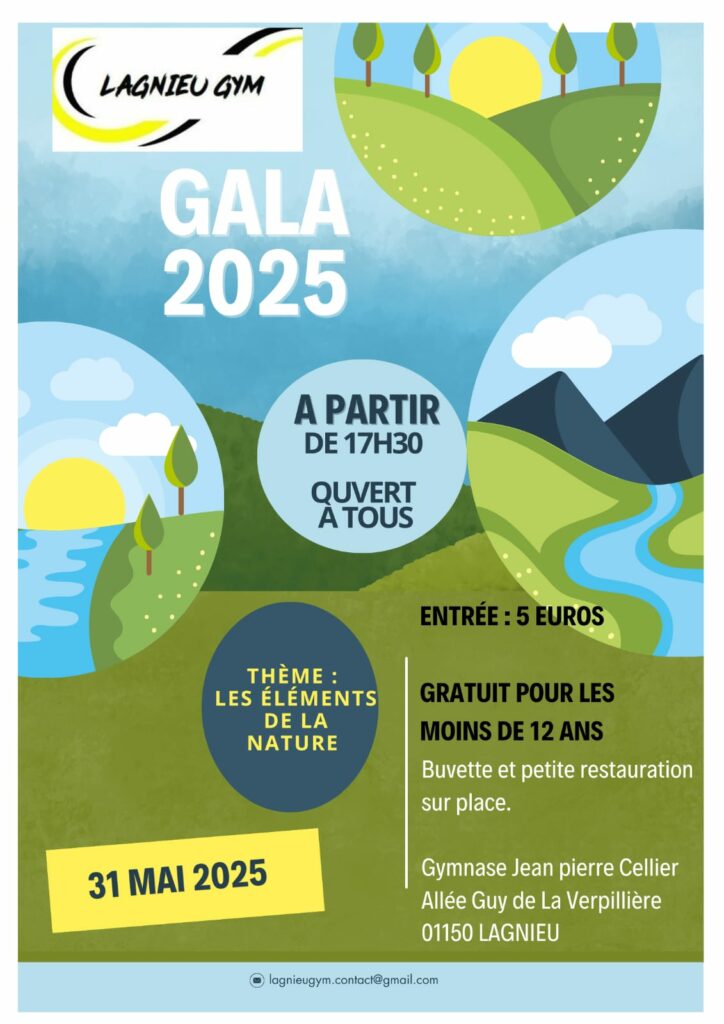 Le gala de Lagnieu Gym aura lieu le 31 Mai 2025 et aura comme thème la nature.